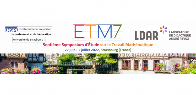Appel à communication – 7ème symposium d’Étude sur le Travail Mathématique