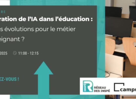 Webinaire Campus Matin – Intégration de l’IA dans l’éducation : quelles évolutions pour le métier d’enseignant ?