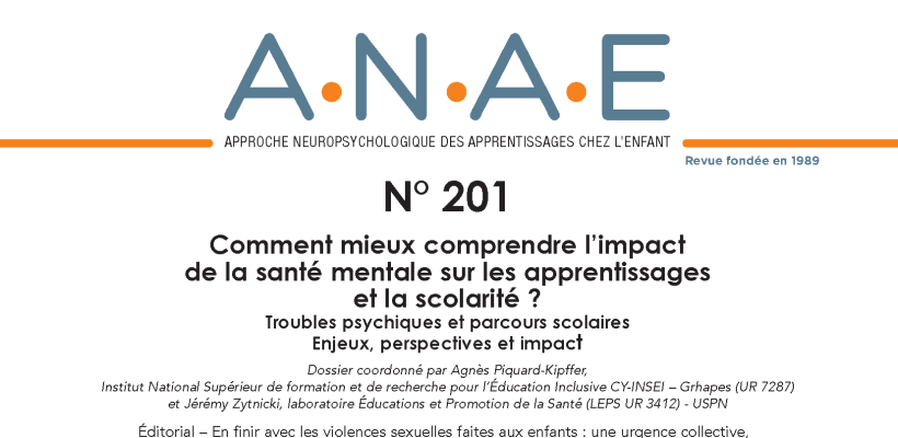 ANAE N° 201 – Anxiété, refus scolaire, troubles du comportement, souffrance psychique… Quel impact sur les apprentissages ?